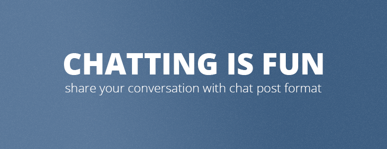 chat-post-format